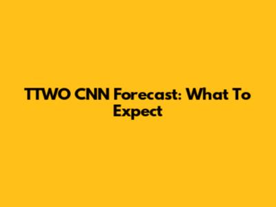 TTWO CNN Forecast: What To Expect
