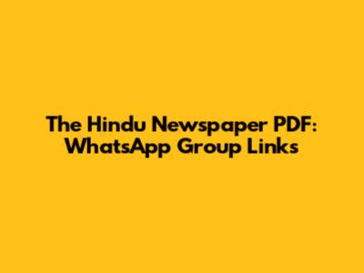 The Hindu Newspaper PDF: WhatsApp Group Links