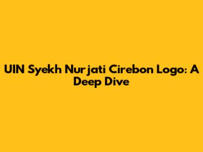 UIN Syekh Nurjati Cirebon Logo: A Deep Dive