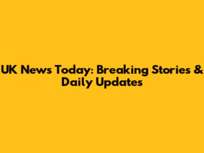 UK News Today: Breaking Stories & Daily Updates