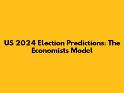 US 2024 Election Predictions: The Economist's Model