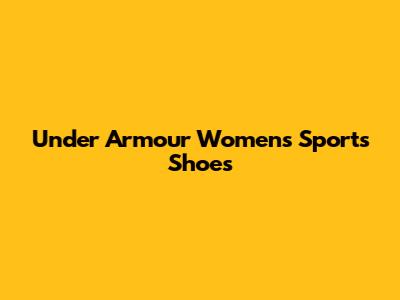 Under Armour Women's Sports Shoes