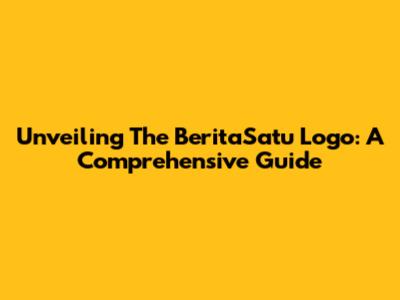 Unveiling The BeritaSatu Logo: A Comprehensive Guide