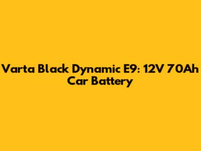 Varta Black Dynamic E9: 12V 70Ah Car Battery