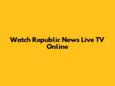 Watch Republic News Live TV Online