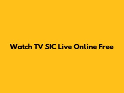 Watch TV SIC Live Online Free